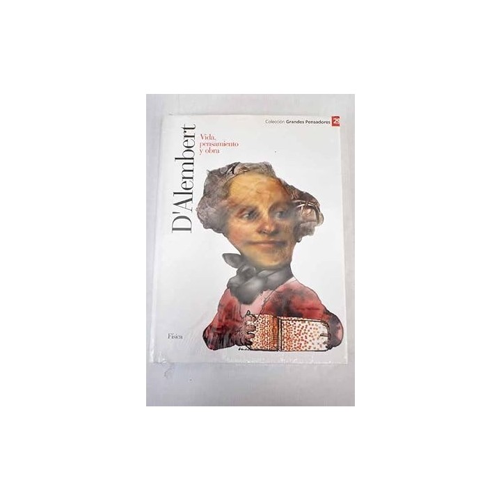 D'Alembert: Vida, pensamiento y obra